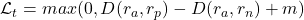 \mathcal{L}_{t} = max(0, D(r_a, r_p) - D(r_a, r_n) + m)