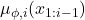 \mu_{\phi,i}(x_{1:i-1})